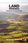 Peter Hetherington, Peter (Journalist) Hetherington - Land Renewed