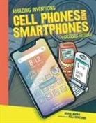 Blake Hoena, Ceej Rowland - Cell Phones and Smartphones