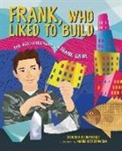 Deborah Blumenthal, Maria Brzozowska - Frank, Who Liked to Build