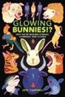 Jeff Campbell - Glowing Bunnies!?