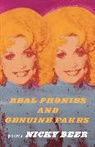 Nicky Beer, Beer Nicky - Real Phonies and Genuine Fakes