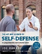 Joe Varady, Varady Joe - The Art and Science of Self Defense Training