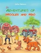 John Nelson - The Adventures of Wiggles and Wag