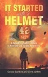 Chris Griffith, Gerald Sanford - It Started with a Helmet
