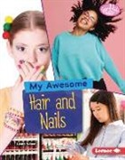Lakita Wilson - My Awesome Hair and Nails