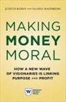 Saadia Madsbjerg, Judith Rodin, Judith/ Madsbjerg Rodin - Making Money Moral