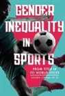 Kirstin Cronn-Mills - Gender Inequality in Sports