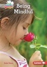 Katie Peters - Being Mindful