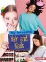 Lakita Wilson - My Awesome Hair and Nails