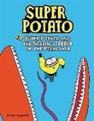 Artur Laperla, Artur Laperla - Super Potato and the Soaring Terror of the Pterosaur