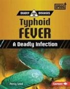 Percy Leed - Typhoid Fever