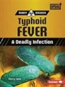 Percy Leed - Typhoid Fever