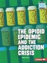 Elliott Smith - The Opioid Epidemic and the Addiction Crisis