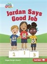 Megan Borgert-Spaniol, Lisa Hunt - Jordan Says Good Job