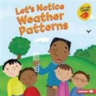 Martha E H Rustad, Martha E. H. Rustad, Holli Conger - Let's Notice Weather Patterns