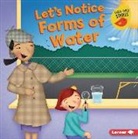 Martha E H Rustad, Martha E. H. Rustad, Christine M Schneider, Christine M. Schneider - Let's Notice Forms of Water
