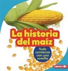 Robin Nelson - La Historia del Maíz (the Story of Corn)