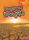 Lola Schaefer - Dangerous Droughts
