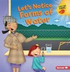 Martha E H Rustad, Martha E. H. Rustad, Christine M Schneider, Christine M. Schneider - Let's Notice Forms of Water