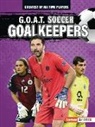 Alexander Lowe - G.O.A.T. Soccer Goalkeepers