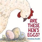 Christina Booth - Are These Hen's Eggs?
