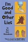 Bev Katz Rosenbaum, Bev Katz Rosenbaum - I'm Good and Other Lies