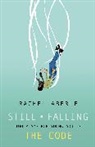 Rachel Aberle - Still • Falling and The Code