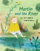 Jon-Erik Lappano, Jose Bisaillon, Josée Bisaillon, Bisaillon Josee - Martin and the River