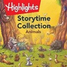 Highlights for Children, Various Narrators - Storytime Collection: Animals Lib/E (Audio book)