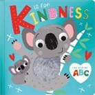 Christie Hainsby, Make Believe Ideas Ltd, Stuart Lynch, Make Believe Ideas - K Is for Kindness