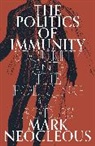 Mark Neocleous, Neocleous Mark - Politics of Immunity