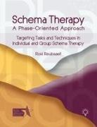 Rosi Reubaset, Rosi Reubsaet - Schema Therapy - A Phase-Oriented Approach