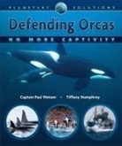 Tiffany Humphrey, Captain Paul Watson, Captain Paul Humphrey Watson, Paul Watson - Defending Orcas
