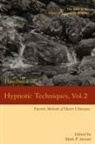 Mark P Jensen, Mark P. Jensen - Handbook of Hypnotic Techniques, Vol. 2
