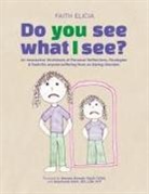 Faith Nir - Do You See What I See?