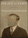 Walter Kappacher - Palace of Flies