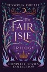 Tessonja Odette - The Fair Isle Trilogy