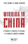 Lele Sang, Lele/ Ulrich Sang, Karl Ulrich, Karl T. Ulrich - Winning in China