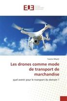 Yassine Mbarki - Les drones comme mode de transport de marchandise