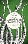 H. P. Lovecraft, Sebastian Cabrol - En Las Montañas de la Locura: Y Otros Relatos