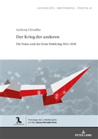 Andrzej Chwalba, Anna Wolff-Poweska - Der Krieg der anderen