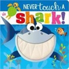 Rosie Greening, Make Believe Ideas Ltd, Stuart Lynch - Never Touch a Shark!