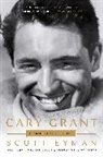 Scott Eyman, Eyman Scott - Cary Grant