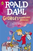 Roald Dahl, Dahl Roald, Quentin Blake - George's Marvellous Medicine