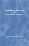 Jennifer M. Moran, Elena Savina, Elena Moran Savina - Well-Being in Adolescent Girls