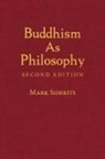 Mark Siderits - Buddhism As Philosophy
