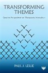 Paul J. Leslie - Transforming Themes