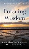 Jacqueline N Gustafson, Jacqueline N. Gustafson, Troy Hinrichs, Troy W Hinrichs, Troy W. Hinrichs, John R Shoup... - Pursuing Wisdom