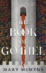 MARY MCMYNE, Mary McMyne - The Book of Gothel