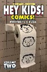 Chaykin, Laird Barron, Elizabeth Bear, Howard Victor Chaykin, Howard Victor Chaykin, Caitlin R. Kiernan... - Hey Kids! Comics!, Volume 2: Prophets & Loss